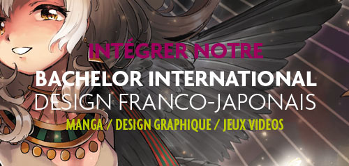 Bachelor International de Design Franco-Japonais (Manga, Animation, Design Graphique, Jeux Vidéo)