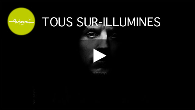 Tous sur-illuminés